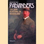 Padvinders: 100 jaar scouting in Nederland door Jan van der Steen
