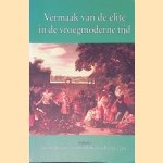 Vermaak van de elite in de vroegmoderne tijd
J.A.F. de Jongste e.a.
€ 8,00