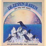 De zeven raven (en nog veel meer): een sprookje van Grimm
Jacob Ludwig Carl Grimm
€ 6,00