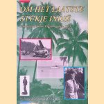 Om het laatste stukje Indië. Eindrapport Nieuw-Guinea enquête 1993
Stichting Dienstverlening Veteranen
€ 8,00