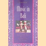 Music in Bali: Experiencing Music, Expressing Culture
Lisa Gold
€ 20,00 Music in Bali: Experiencing Music, Expressing Culture
Lisa Gold
€ 20,00