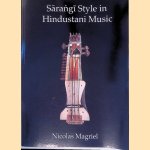 Sarangi Style in Hindustani Music
Nicolas Magriel
€ 50,00 Sarangi Style in Hindustani Music
Nicolas Magriel
€ 50,00