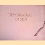 Rembrandt-Etsen uit het Rijks Prentenkaninet te Amsterdam: Portefeuille 1 door J. Philip van der Kellen