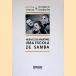Herivelto Martins: Uma Escola de Samba
Jonas Vieira e.a.
€ 12,50 Herivelto Martins: Uma Escola de Samba
Jonas Vieira e.a.
€ 12,50