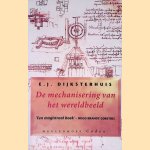 De mechanisering van het wereldbeeld
E.J. Dijksterhuis
€ 10,00