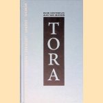 Tora: de vijf boeken van Mozes vertaald en toegelicht: Genesis, Exodus, Leviticus, Numeri, Deuteronomium door Hubert Gerardus Josephus Henricus Oosterhuis e.a.