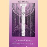 De weg der Katharen: dertien zangen van een troubadour
Marcel Messing
€ 20,00 De weg der Katharen: dertien zangen van een troubadour
Marcel Messing
€ 20,00