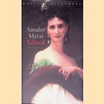 Gloed door Sándor Márai