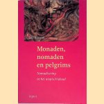 Monaden, nomaden en pelgrims: nomadisering en het utopisch ideaal door Eric Rosseel