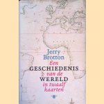 Een geschiedenis van de wereld in twaalf kaarten door Jerry Brotton
