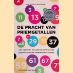 De pracht van priemgetallen: het verhaal van een eeuwenlange zoektocht naar verborgen patronen
Paul Levrie e.a.
€ 15,00
