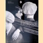 Brassaï: "No Ordinary Eyes" door Alan Sayag e.a.