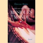 Dictionnaire thématique des musiques du monde
Etienne Bours
€ 10,00