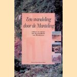 Een wandeling door de Manteling: Cultuur en natuur aan de noordkust van Walcheren door Robbert Jan Swiers e.a.