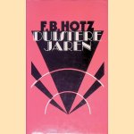 Duistere jaren
F.B. Hotz
€ 8,00