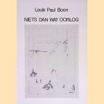Niets dan wat oorlog door Louis Paul Boon