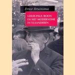 Louis Paul Boon en het modernisme in Vlaanderen door Ernst Bruinsma