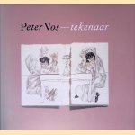 Peter Vos: tekenaar door Rinus - en anderen Ferdinandusse