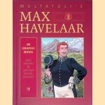 Multatuli's Max Havelaar: De graphic novel door Eric Heuvel e.a.