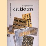 Drukletters: hun ontstaan en gebruik door M.H. Groenendaal