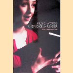 Music, Words and Voice: A Reader door Martin Clayton