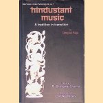 Hindustani Music: A Tradition in Transition door Deepak Raja