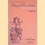 Khayala Vocalism: Continuity Within Change door Deepak Raja