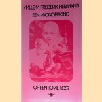Een wonderkind of een total loss door Willem Frederik Hermans
