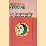 Een landingspoging op Newfoundland
Willem Frederik Hermans
€ 6,00