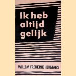 Ik heb altijd gelijk
Willem Frederik Hermans
€ 8,00