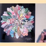 Plant: Exploring the Botanical World door Victorie Clarke e.a.