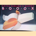 Katsu Kimura's Works B.O.O.O.X door Katsu Kimura