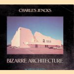 Bizarre architecture
Charles Jencks
€ 8,00
