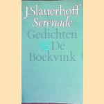 Serenade: gedichten door J. Slauerhoff