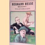 Tegendraads: gedachten uit zijn boeken boeken en brieven door Hermann Hesse