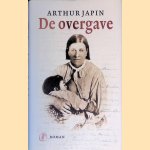 De overgave door Arthur Japin