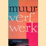 Muurverfwerk
J.H. Oskam
€ 7,00 Muurverfwerk
J.H. Oskam
€ 7,00