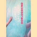 Oorlogskind *DWARSLIGGER*
Camilla Läckberg
€ 6,00 Oorlogskind *DWARSLIGGER*
Camilla Läckberg
€ 6,00