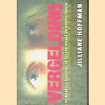 Vergelding *DWARSLIGGER* door Jilliane P. Hoffman