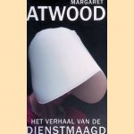 Het verhaal van de dienstmaagd door Margaret Atwood