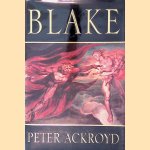 Blake door Peter Ackroyd