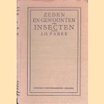 Zeden en gewoonten der insecten
J. H. Fabre
€ 7,00