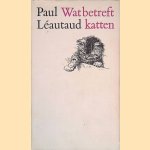 Wat betreft katten
Paul Léautaud
€ 8,00 Wat betreft katten
Paul Léautaud
€ 8,00