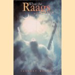 What the Raags Told Me door Vasudev Murthy