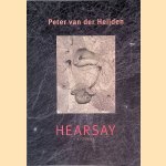 Hearsay: A Selection of 31 Collages 2006-2014
Peter van der Heijden
€ 15,00 Hearsay: A Selection of 31 Collages 2006-2014
Peter van der Heijden
€ 15,00