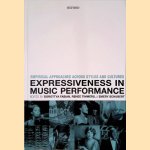 Expressiveness in Music Performance: Empirical Approaches Across Styles and Cultures door Dorottya Fabian e.a.