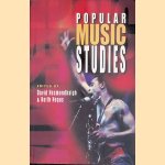 Popular Music Studies door D. Hesmondhalgh e.a.