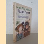 Tante Patent *GESIGNEERD* door Annie M.G. Schmidt e.a.