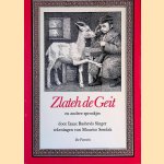 Zlateh de geit en andere sprookjes
Isaac Bashevis Singer e.a.
€ 6,00