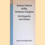 Duineser Elegien = De Elegieen van Duino door Rainer Maria Rilke